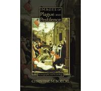 Images of Plague and Pestilence: Iconography and Iconology: 53 - Boeckl Ch...