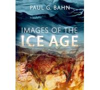 Images of the Ice Age by Paul G.