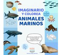 Imaginario y Colorea - Animales Marinos (2-6 años): Libro educativo Montessori con fotos reales, dibujos para colorear, actividades sencillas y certificado final
