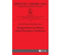 Imaginarios jacobeos entre Europa y América (Copertina rigida) Hispano-Americana