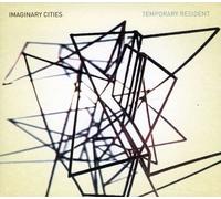 Imaginary Cities - Temporary Resident