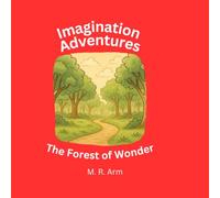 Imagination Adventures: The Forest of Wonder