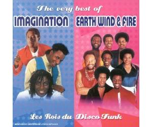 Imagination;Earth Wind And Fire - Les Rois Du Disco Funk