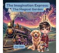 Imagination Express: The Magic Garden