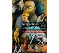 Imagination in an Age of Crisis (Tascabile)
