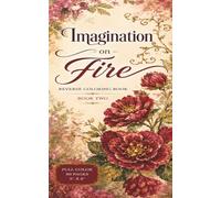 "Imagination on Fire" Reverse Coloring Book, Book Two