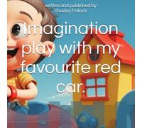 Imagination play with my favourite red car