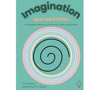 Imagination Shapes - Special Edition: Eine kreative Reise durch Formen, Linien und Fantasie