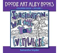 Imagination Will Take You Everywhere: Coloring Book: Volume 1