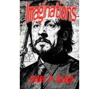 Imaginations: A Supernatural Battle Against the Darkness Within and Beyond