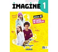 Imagine 1 - Livre eleve: Méthode de français