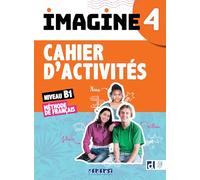 Imagine 4 - B1 Cahier + didierfle.app: Cahier d'activités