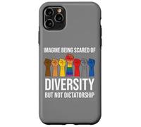 Imagine Being Scared Diversity But Not Dictatorship Resist Custodia per iPhone 11 Pro Max