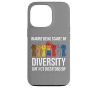 Imagine Being Scared Diversity But Not Dictatorship Resist Custodia per iPhone 13 Pro