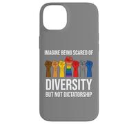 Imagine Being Scared Diversity But Not Dictatorship Resist Custodia per iPhone 14 Plus