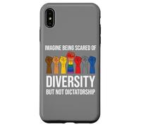 Imagine Being Scared Diversity But Not Dictatorship Resist Custodia per iPhone XS Max