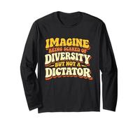 Imagine Being Scared of Diversity Anti Dictator Unity Citazione Maglia a Manica
