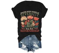 Imagine Being Scared of Diversity But Not Dictatorship Shirt Vintage Sottile Floreale Diritti Umani Imagine T Shirt, Nero , XS