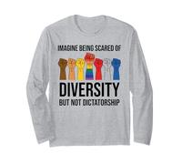 Imagine Being Scared of Diversity But Not Dictatorship Sign Maglia a Manica