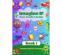 Imagine it!: Doodle, Draw & Design