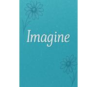 Imagine Notebook: A Sparkly Teal Journal for Dreams, Reflections, and Inspiration