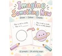 Imagine Something New: This is not a ___. This is a___ !