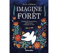 Imagine une forêt: Modèles et inspirations folkloriques d'Europe de l'Est
