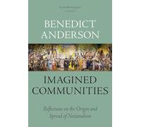 Benedict Anderson Imagined Communities (Tascabile)