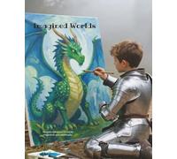 Imagined Worlds: An Open-Ended Activity Sketchbook for Imagination and Creative Play