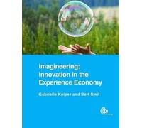 [(Imagineering : Innovation in the Experience Economy)] [By (author) Gabrielle Kuiper ] published on (September, 2014)