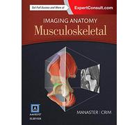 Imaging Anatomy: Musculoskeletal, 2nd Edition