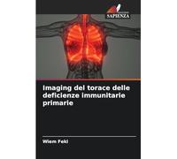 Imaging del torace delle deficienze immunitarie primarie