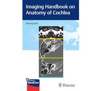Imaging Handbook on Anatomy of Cochlea
