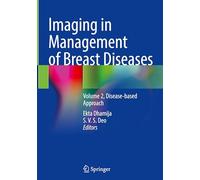 Imaging in Management of Breast Diseases: Disease-based Approach (2)