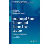 Imaging of Bone Tumors and Tumor-Like Lesions: Techniques and Applications