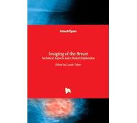 Imaging of the Breast - Technical Aspects and Clinical Implication