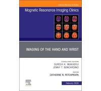Imaging of the Hand and Wrist: An Issue of Magnetic Resonance Imaging Clinics of North America: Volume 34-1