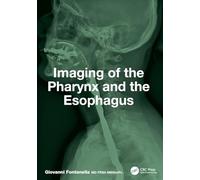Imaging of the Pharynx and the Esophagus