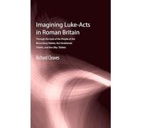 Imagining Luke-Acts in Roman Britain: 14