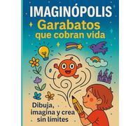 Imaginópolis: Garabatos que cobran vida