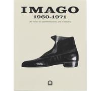 Imago 1960-1971. Ediz. illustrata