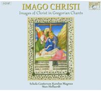 Imago Christi, Images Of Chris by Schola Cantorum Karolus Magnus (2006-03-30)