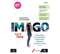 Imago. Corso di Fisica. Per il 5° anno delle Scuole superiori. Con e-book. Con espansione online