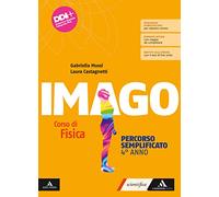 Imago. Corso di Fisica. Percorso semplificato. Per il 4° anno delle Scuole superiori. Con e-book. Con espansione online (Vol. 2)