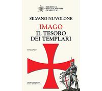 Libri Silvano Nuvolone - Imago. Il Tesoro Dei Templari