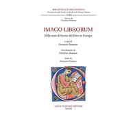 Imago librorum. Mille anni di forme del libro in Europa: 1