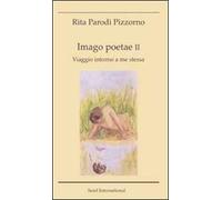 Imago poetae. Viaggio intorno a me stessa. Vol. 2