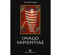 Imago sapientiae - [Edizioni Mediterranee]