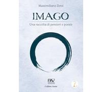 Imago. Una raccolta di pensieri e poesie