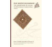 Imam ʿabdallah Our Master Muhammad ﷺ the Messenger of Allah. His Su (Tascabile)